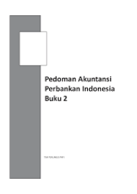 Pedoman akuntansi perbankan Indonesia (Buku 2)