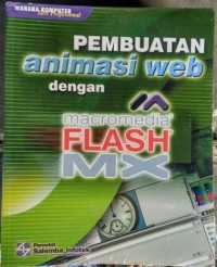 Pembuatan animasi web dengan macromedia flash mx