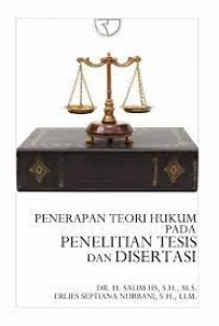 Penerapan teori hukum : pada penelitian Tesis dan disertasi (Buku Ketiga)
