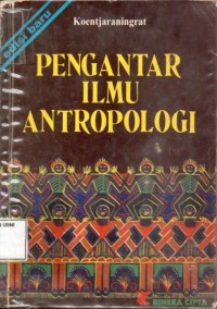 Pengantar ilmu antropologi