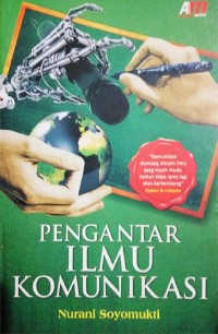 Pengantar ilmu komunikasi