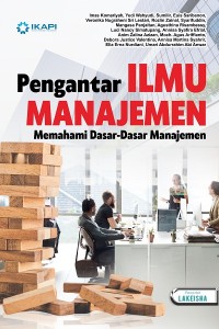 Image of Pengantar Ilmu Manajemen: Memahami Dasar-Dasar Manajemen