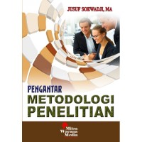 Pengantar metodologi penelitian