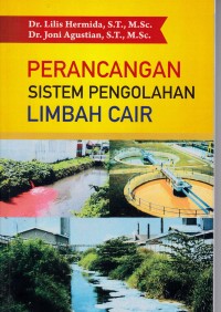 Perancangan sistem pengolahan limbah cair