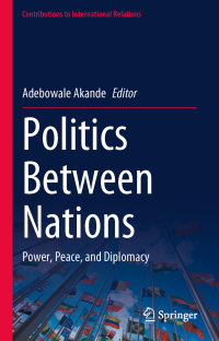 Politics between nations: power, peace, and diplomacy