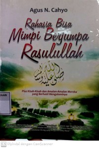 Rahasia Bisa Mimpi Berjumpa Rasulullah