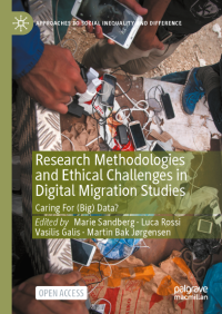 Research methodologies and ethical challenges in digital migration studies: caring for (big) data?