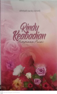 Rindu keabadian : himpunan puisi
