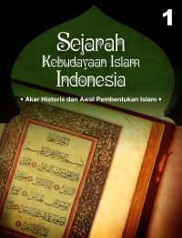 SEJARAH KEBUDAYAAN ISLAM INDONESIA