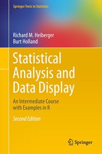 Statistical Analysis and Data Display : An Intermediate Course with Examples in R
