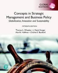 Strategic management and business policy: globalization, innovation and sustainability fifteenth edition