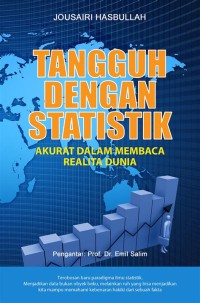 Tangguh dengan statistik dalam membaca realita dunia