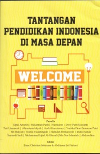 Tantangan pendidikan Indonesia di masa depan