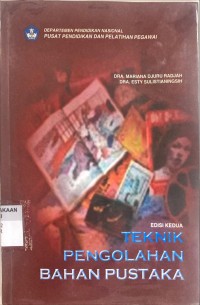 Teknik pengolahan bahan pustaka edisi kedua