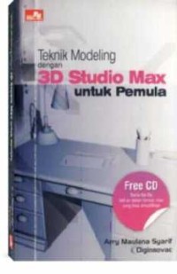 Teknik Modeling dengan 3D Studio Max Untuk Pemula