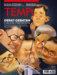 Tempo : Debat-Debatan Calon Presiden