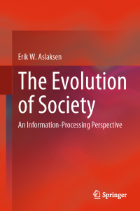 The evolution of society: an information-processing perspective
