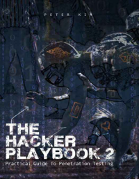 Image of The hacker playbook 2: practical guide to penetration testing