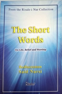 Image of The Short Words: On Life, Belief and Worship