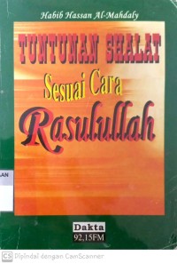 Tuntunan shalat sesuai cara Rasulullah