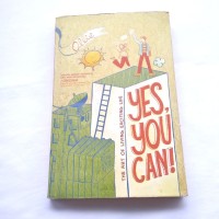 Yes, you can! : the art of living exciting life