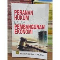 Peranan Hukum Dalam Pembangunan Ekonomi