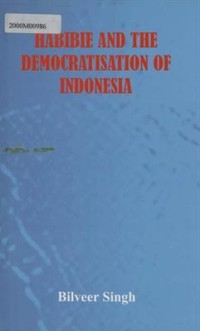 Habibie and the democratisation of indonesia