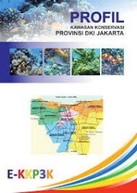 Profil kawasan konservasi provinsi DKI Jakarta