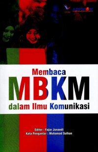 Membaca MBKM Dalam Ilmu Komunikasi