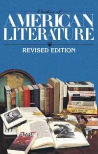 Outline of american literature (Revised Edition)