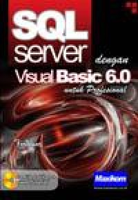 SQL Server dengan Visual Basic 6.0 untuk profesional