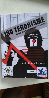 Isu terorisme dalam dimensi material dan imaterial