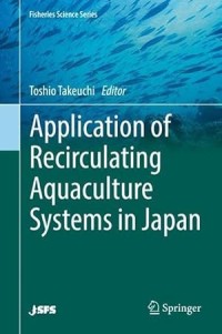 Application of recirculating aquaculture systems in japan