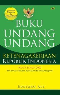 Image of Buku undang-undang ketenagakerjaan Republik Indonesia