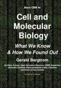 Image of Cell and molecular biology : what we know  & how we found out