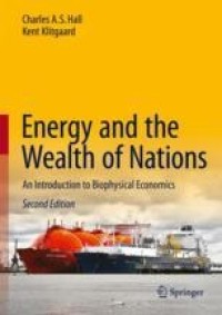 Image of Energy and the Wealth of Nations : An Introduction to Biophysical Economics