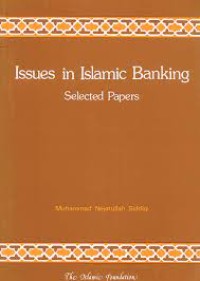 Issue in Islamic banking : selected papers