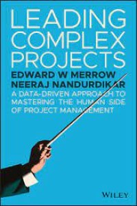 Image of Leading complex projects : a data-driven approach to mastering the human side of project management