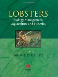 Lobsters: biology, management, aquaculture and fisheries