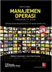 Manajemen operasi: perspektif Asia = Operatons management: an Asian perspective
