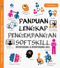 Panduan Lengkap Pengembangan Soft Skill Interpersonal & Intrapersonal Skill