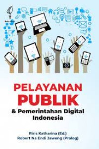 Pelayanan Publik & Pemerintahan Digital Indonesia