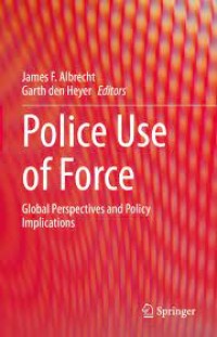 Image of Police use of force : global perspectives and policy implications