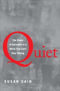 Quiet the power of introvert in a world that can't stop talking