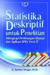 Image of Statistika deskriptif untuk penelitian : dilengkapi perhitungan dan aplikasi SPSS Versi 17