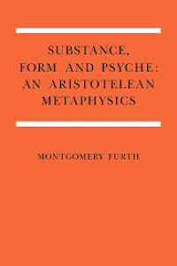 Substance, form and psyche : an aristotelean metaphysics