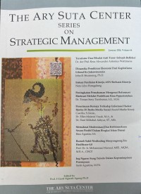 The ary suta center : series on strategic management (Januari 2024, Volume 64)