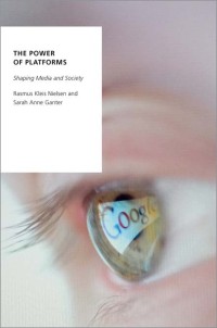 Image of The Power of Platforms SHAPING MEDIA AND SOCIETY
