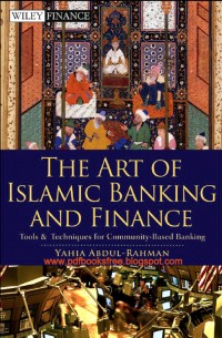 The art of islamic banking and finance